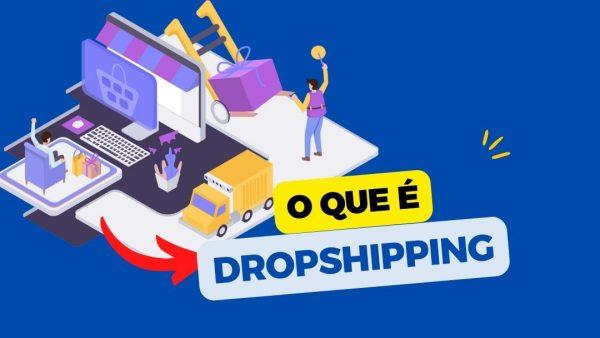 O que é dropshipping?