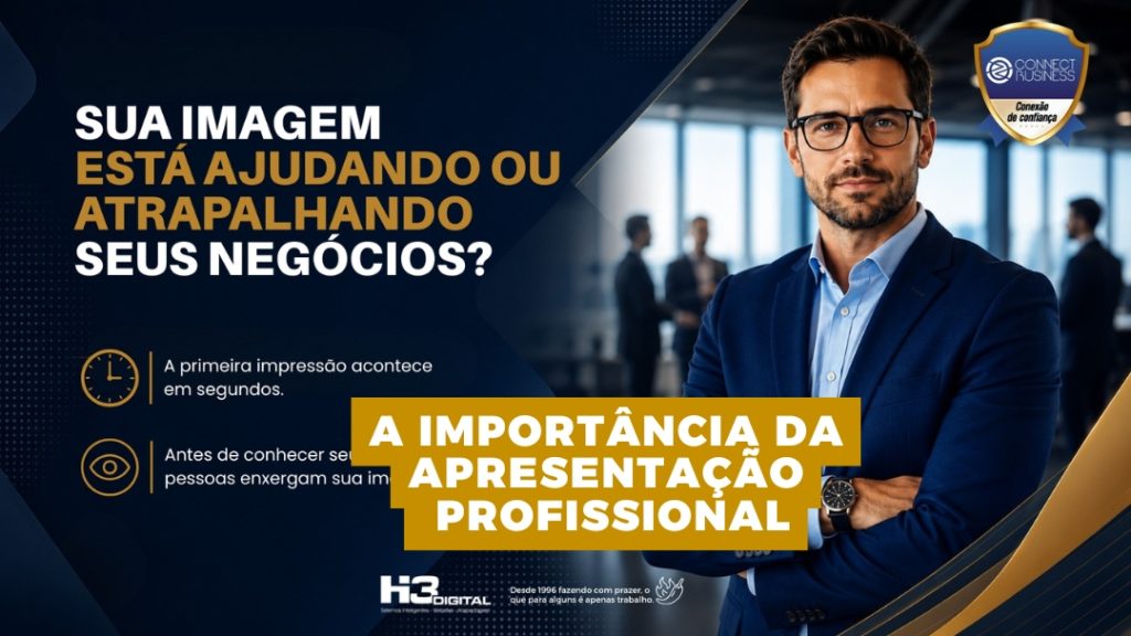 Sua Imagem Está Ajudando ou Atrapalhando Seus Negócios?